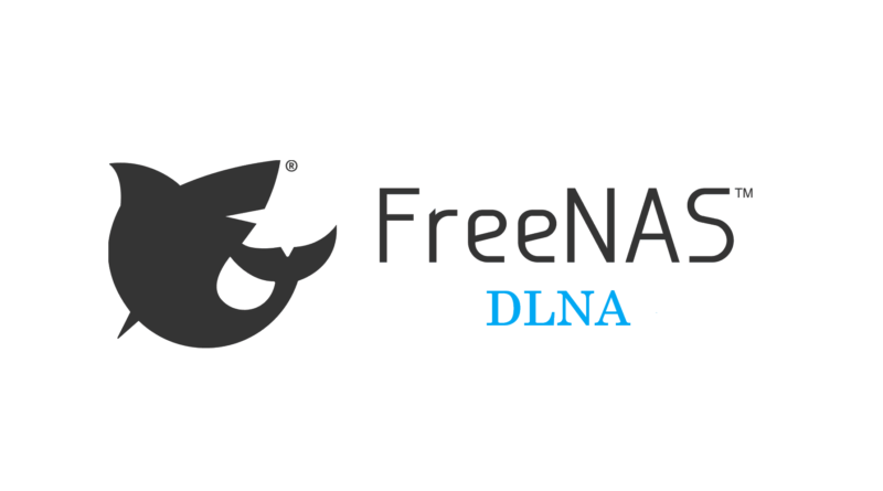 FreeNAS-DLNA